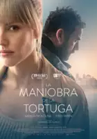 plakat filmu La maniobra de la tortuga