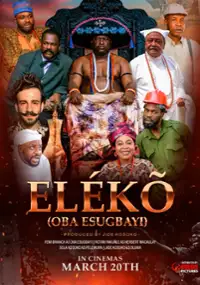 Plakat filmu Eleko (Oba Esugbayi)