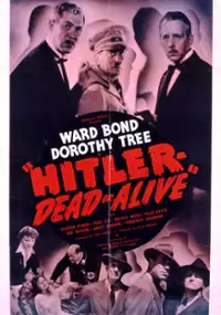 Plakat filmu Hitler--Dead or Alive