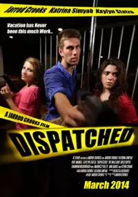 Plakat filmu Dispatched