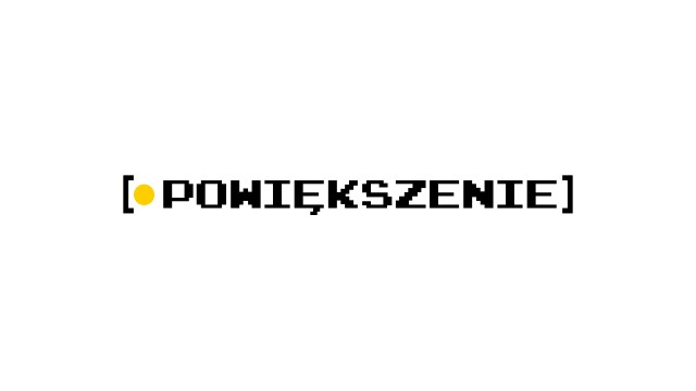 POWIĘKSZENIE 2017: Czekamy na Wasze prace do 15 sierpnia