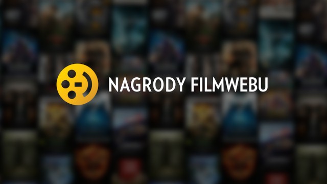 NAGRODY FILMWEBU 2017: Trwa głosowanie
