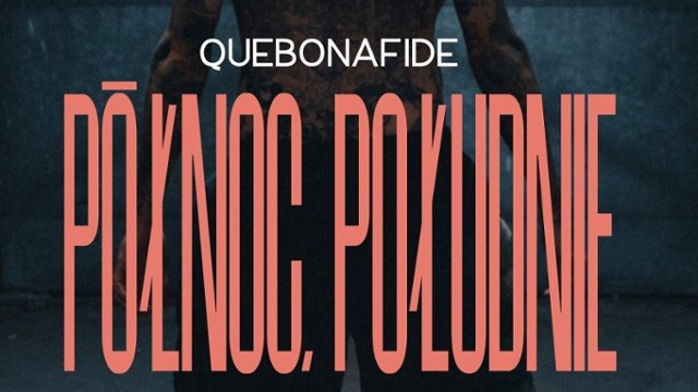 Znamy datę premiery "Quebonafide: Północ / Południe"