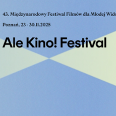 ALE KINO! startuje 23 listopada: Co obejrzeć na festiwalu? Sprawdźcie nasze propozycje