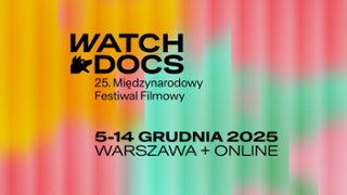 WATCH DOCS 2025 już wystartował! Co oglądać na festiwalu?