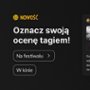 Nowość na Filmwebie! Oznacz swoją ocenę tagami "W kinie" i "Na...