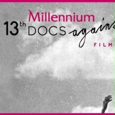 13. Millenium Docs Against Gravity: Co w programie?