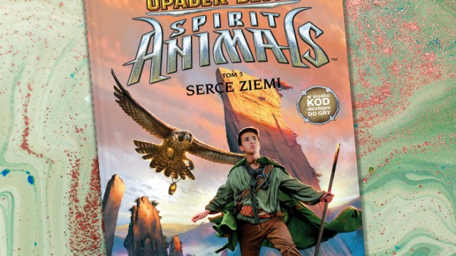 "Spirit Animals. Upadek bestii" – bestsellerowa seria fantasy