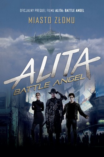 Oficjalny prequel "Alita: Battle Angel" już w księgarniach