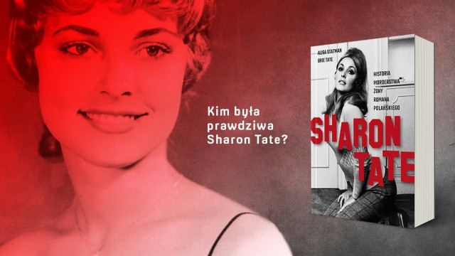 Już 14 sierpnia premiera książki o Sharon Tate