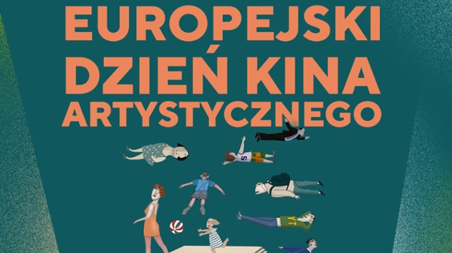 IV Europejski Dzień Kina Artystycznego w kinach studyjnych
