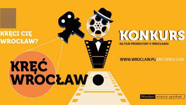 Kręci Cię Wrocław? Kręć Wrocław!