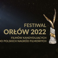 Festiwal ORŁÓW 2022 w serwisie PREMIERY CANAL+