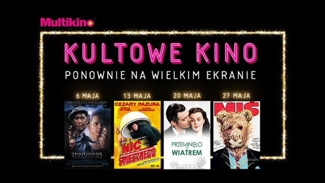 "Kultowe Kino" od maja w Multikinie!
