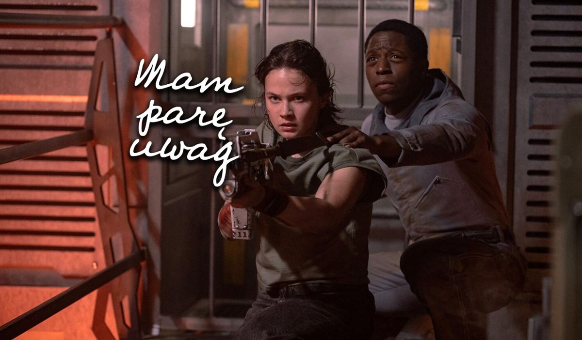 "Mam parę uwag" #93: "Obcy: Romulus", najlepszy "Obcy" od czasu...