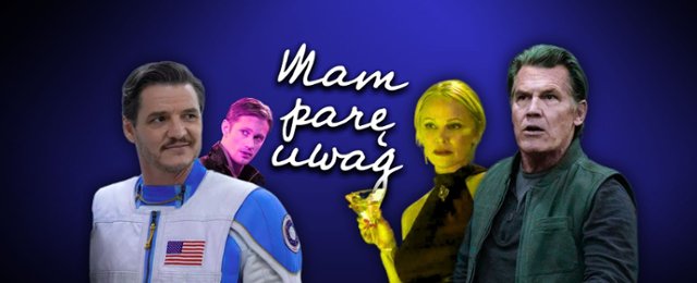 "Mam parę uwag" #119: "Fantastyczna 4", "Naga broń" czy...