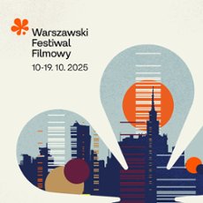 Warszawski Festiwal Filmowy: 10 filmów, które trzeba obejrzeć