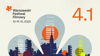 Warszawski Festiwal Filmowy: 10 filmów, które trzeba obejrzeć