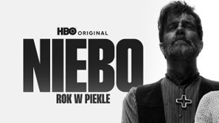 "Niebo. Rok w piekle" w HBO Max! Premiera już dziś!