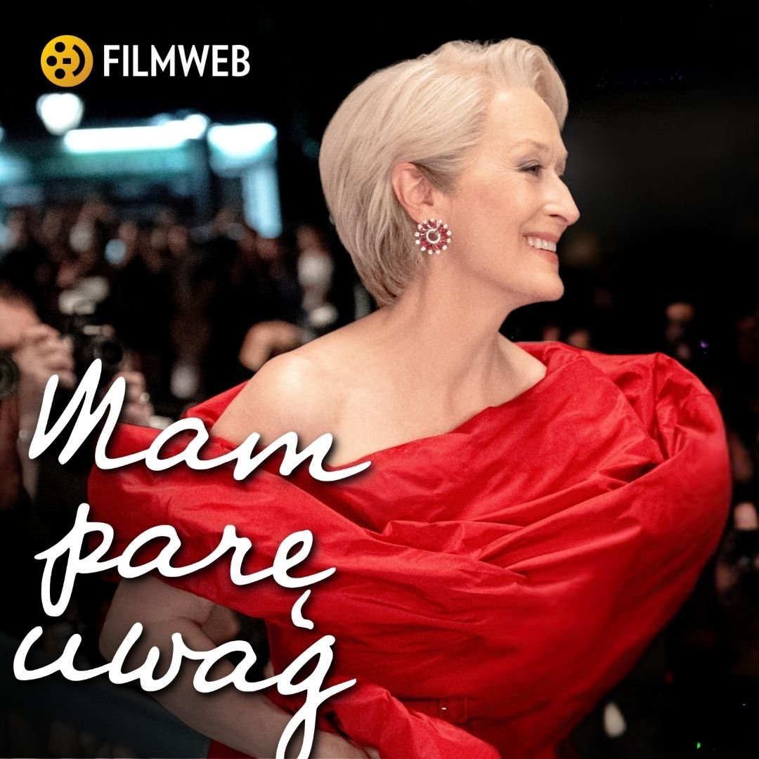 "Mam parę uwag" #138: "Diabeł ubiera się u Prady 2" zadał szyku?