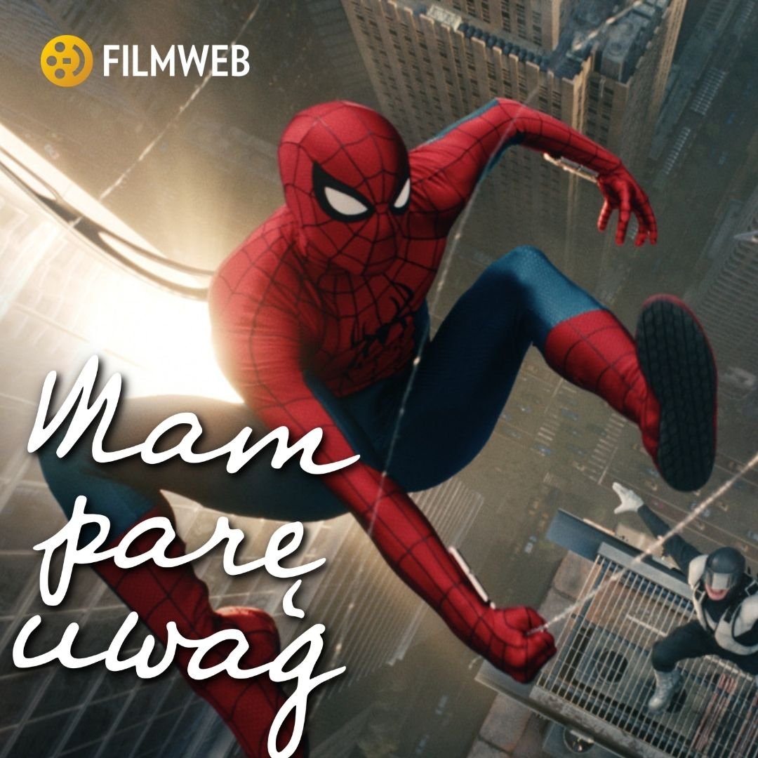 "Mam parę uwag" #145: "Spider-Man: Całkiem..." dobry?