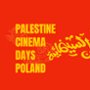 Palestine Cinema Days Poland 2026 już 1-4 listopada w całej Polsce
