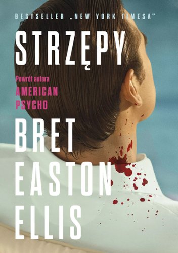 61de3ffc-strzepy-bret-easton.jpg