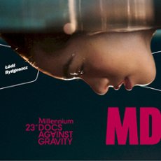 23. MDAG: Poznaj złotą dziesiątkę. Oto filmy biorące udział w Konkursie Polskim