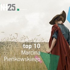 Czego nie można przegapić na festiwalu? Top 10 Marcina Pieńkowskiego, dyrektora MFF BNP Paribas Nowe Horyzonty