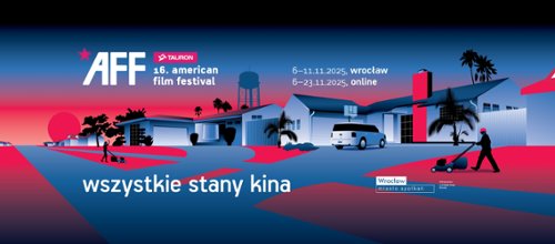 Oto gościnie i goście 16. TAURON American Film Festival