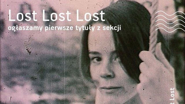 Nowe Horyzonty 2026: Lost Lost Lost ogłasza pierwsze tytuły