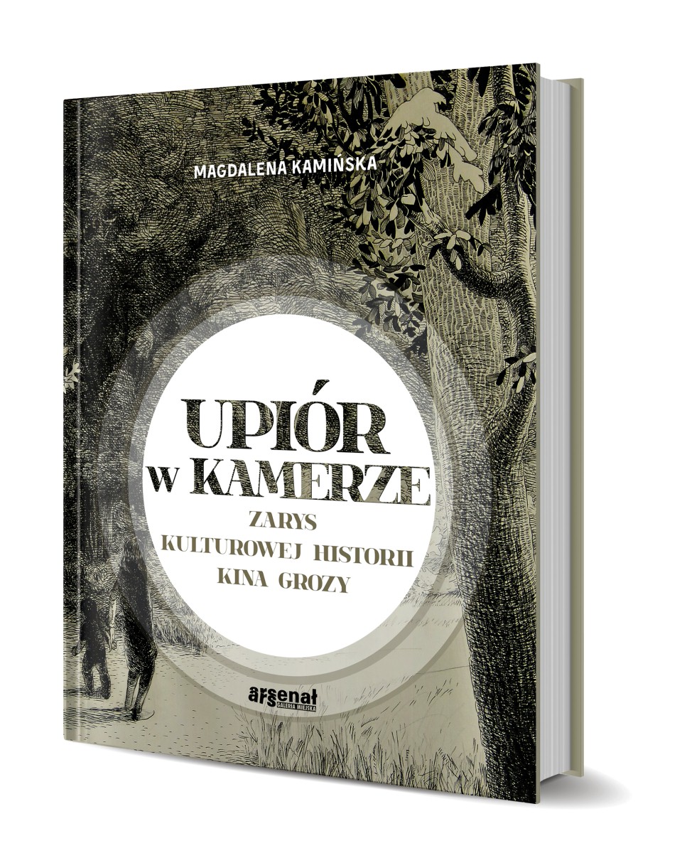 Upi&oacute;r w kamerze. Zarys kulturowej historii kina grozy 