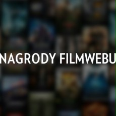 NAGRODY FILMWEBU: Scena, na kt&oacute;rej pękaliśmy ze śmiechu i "Że co?!"