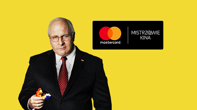 Mistrzowie Kina Mastercard: "Vice"