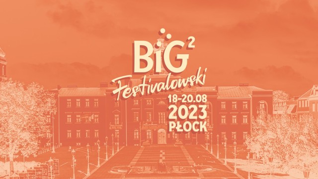 Już dziś w Płocku rusza Big Festivalowski