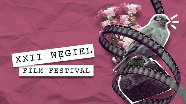 Nadchodzi XXII. edycja Węgiel Film Festival
