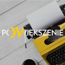 POWIĘKSZENIE: Ruszył konkurs dla młodych krytyków i krytyczek filmowych