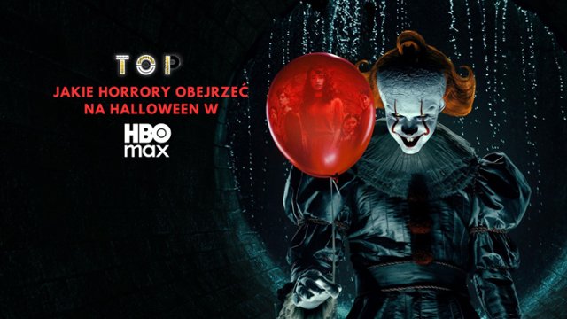 Jakie horrory obejrzeć na Halloween w HBO Max? 