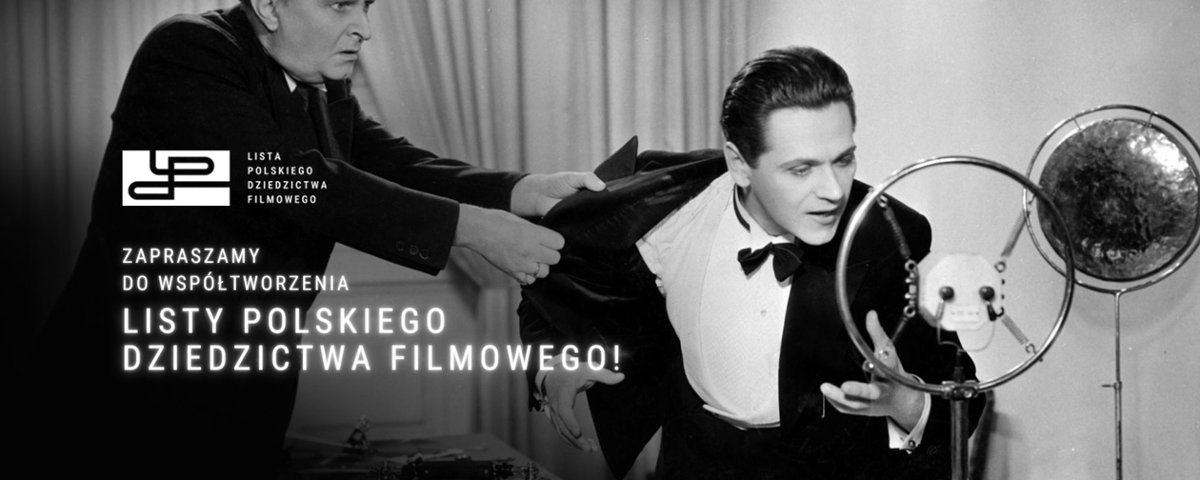 Lista Polskiego Dziedzictwa Filmowego: zgłoś propozycję