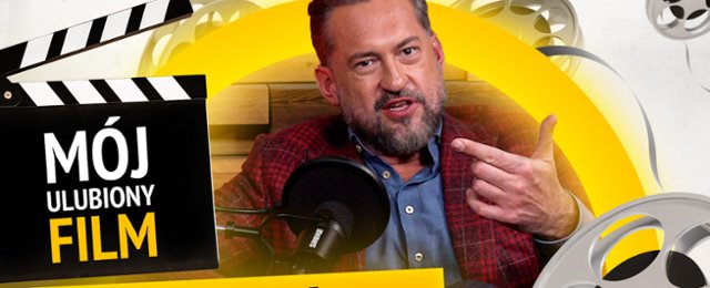 MARCIN PROKOP w podcaście "M&oacute;j Ulubiony Film". Co łączy go z...