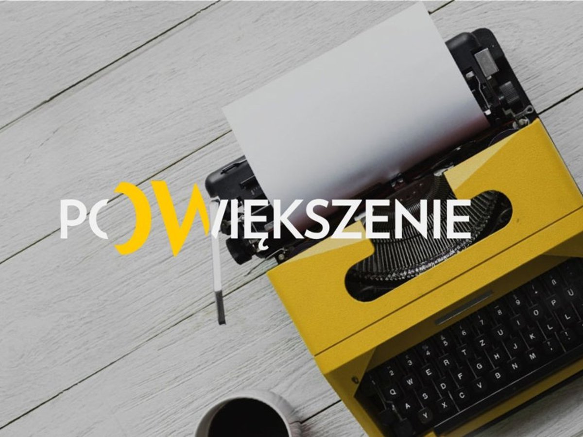 Konkurs "Powiększenie": Na Wasze prace czekamy do północy!