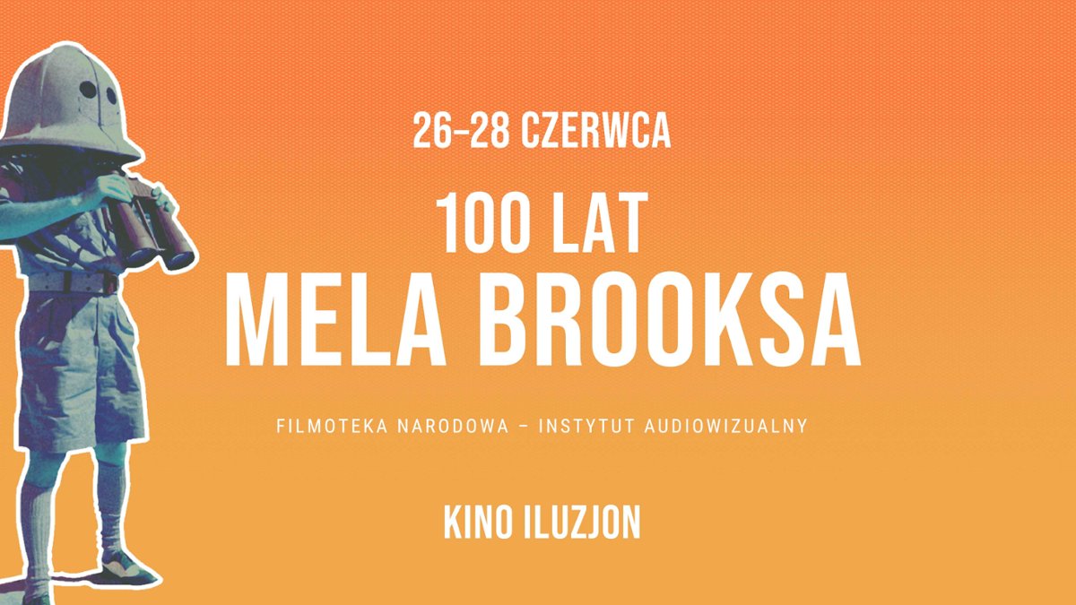 100 lat Mela Brooksa - jubileuszowy weekend w Kinie Iluzjon