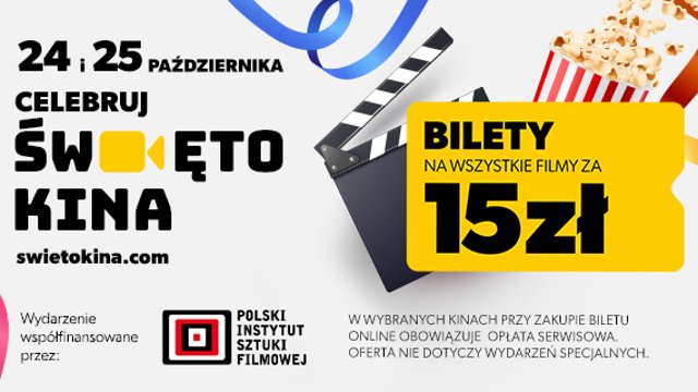 Święto Kina powraca! Cały weekend z filmami za 15 zł