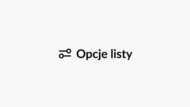 Opcje listy &ndash; jak zarządzać swoją listą na Filmwebie