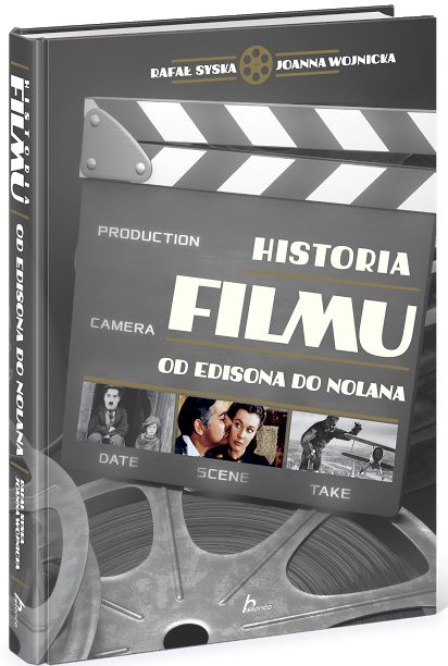 Historia filmu. Od Edisona do Nolana