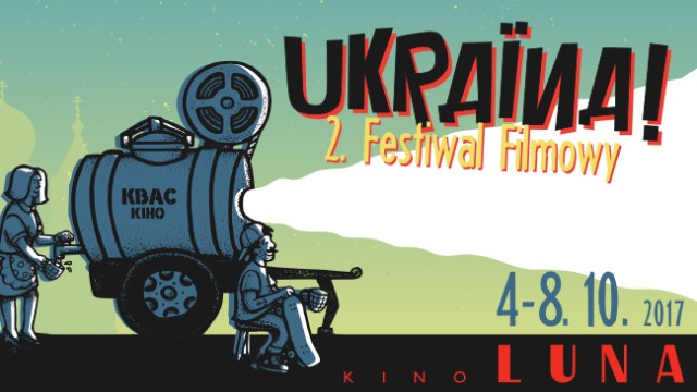 2. UKRAINA! Festiwal Filmowy: Co trzeba zobaczyć