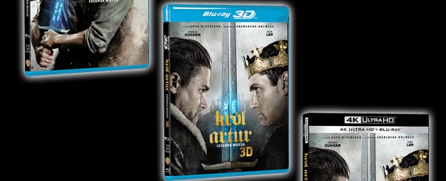 "Król Artur: Legenda miecza" na Blu-ray i DVD