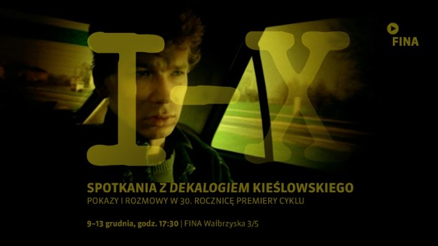 Spotkania z "Dekalogiem" Krzysztofa Kieślowskiego