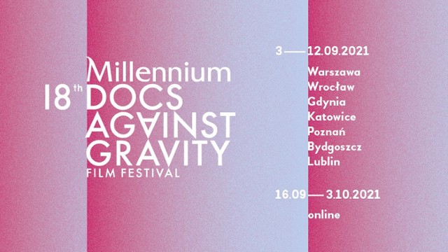 Millennium Docs Against Gravity przenosi się na wrzesień