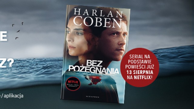"Bez pożegnania" Harlana Cobena w księgarniach